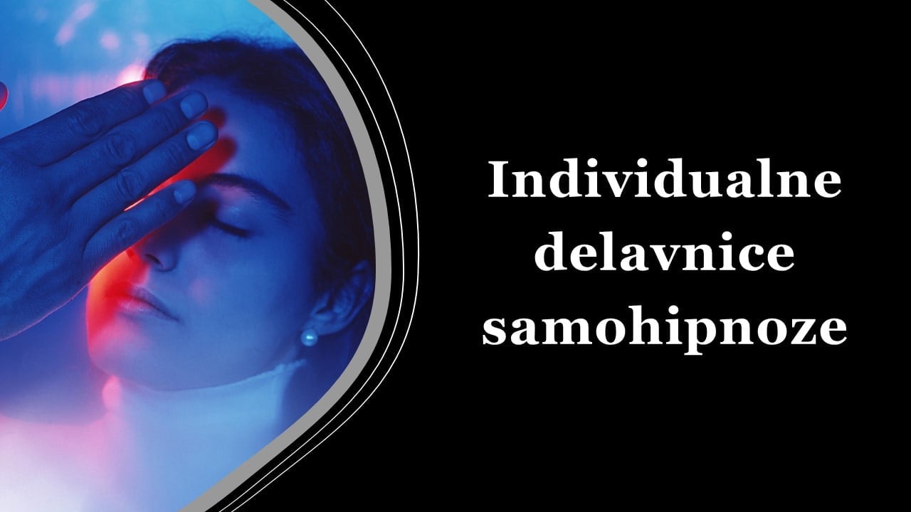 Individualne Delavnice Samohipnoze